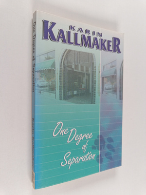 Karin Kallmaker : One Degree of Separation