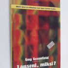 Guy Greenfield : Lapseni, miksi? - pikkukuva 1