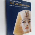 Tutankhamun - The Golden Beyond : Tomb Treasures from the... - pikkukuva 1