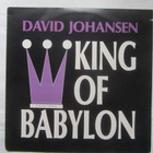 David Johansen: King Of Babylon  12" maxisingle   1985 - pikkukuva 1