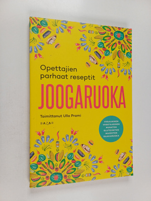 Joogaruoka : opettajien parhaat reseptit