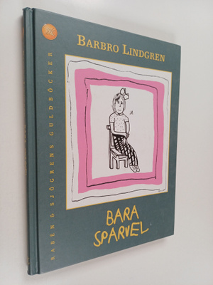 Barbro Lindgren : Bara Sparvel