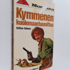 Clifton Adams : Kymmenen kuolemaantuomittua - pikkukuva 1