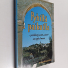 M. Basilea Schlink : Pyhillä paikoilla : paikka jossa sei... - pikkukuva 1