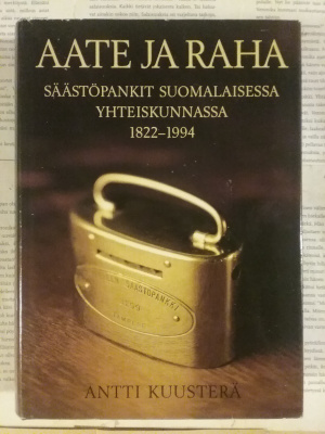 Antti Kuusterä - Aate ja raha (sid.)