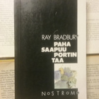 Ray Bradbury - Paha saapuu portin taa (nid.) - pikkukuva 1