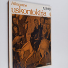 Aikamme uskontokirja :  Työkirja 4 - pikkukuva 1