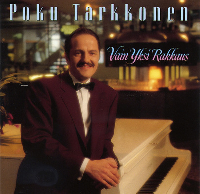 POKU TARKKONEN : Vain yksi rakkaus