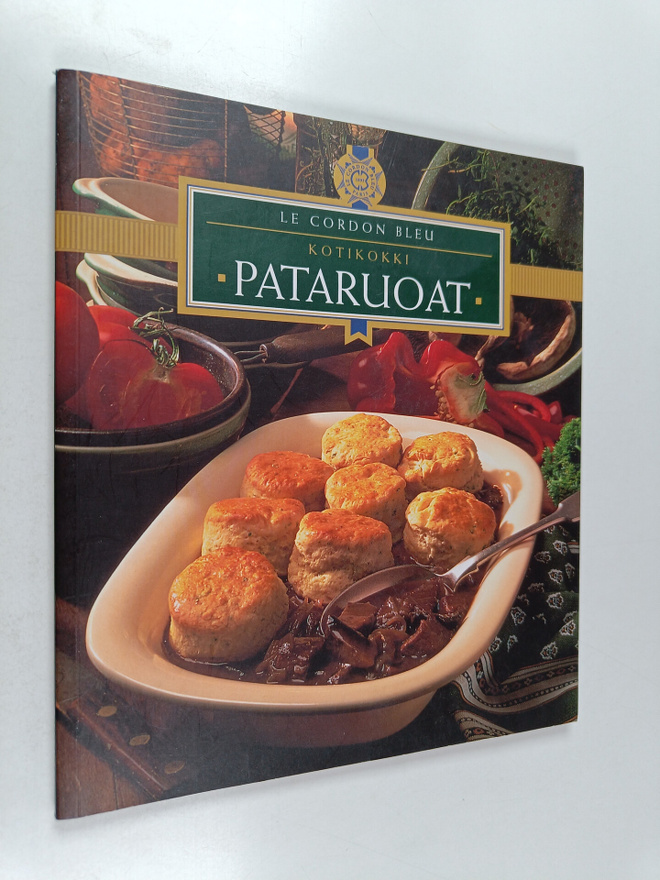 Kay (toim.) Halsey : Le cordon bleu : kotikokki : pataruoat