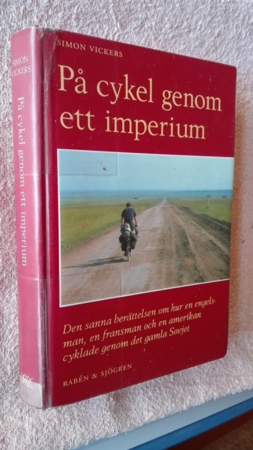 På cykel genom ett imperium (Sovjet före sönderfallet)