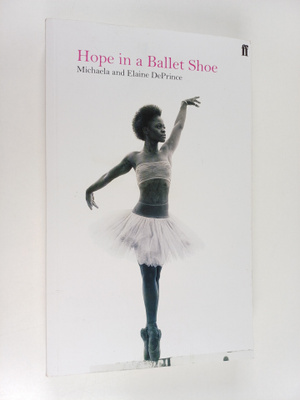Michaela DePrince ym. : Hope in a Ballet Shoe - A true story