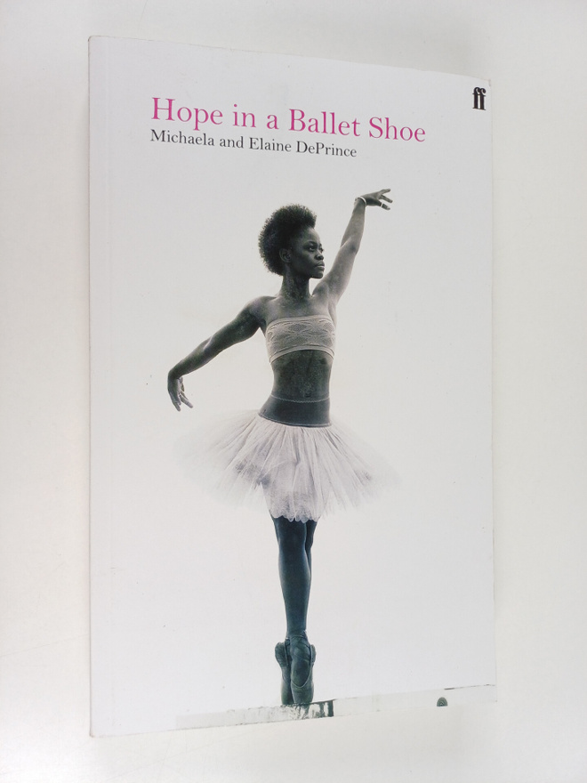 Michaela DePrince ym. : Hope in a Ballet Shoe - A true story