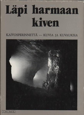 [Laaksonen, Pekka]: Läpi harmaan kiven, SKS 1982, skp, K3 +