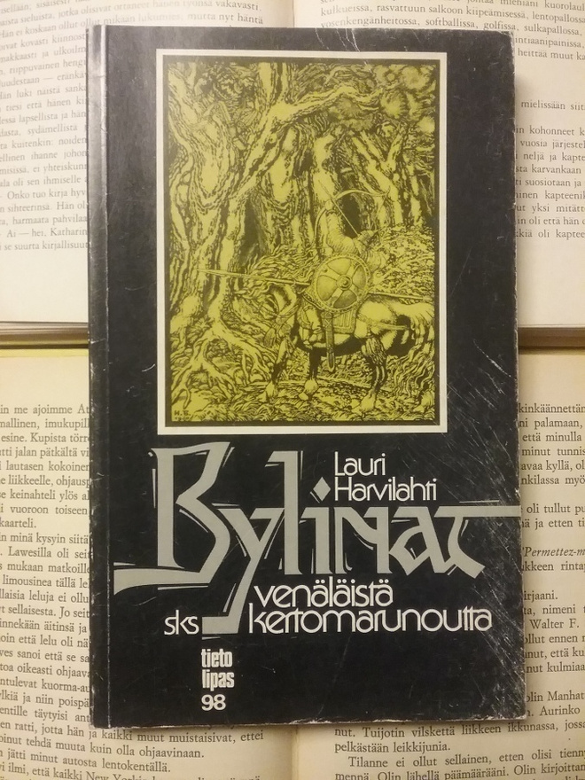 Lauri Harvilahti - Bylinat: venäläistä kertomarunoutta