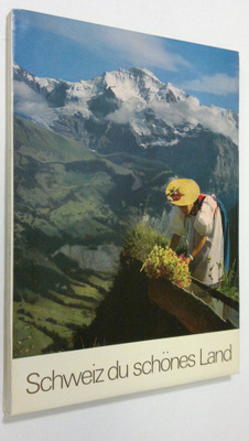 Schweiz du Schönes Land