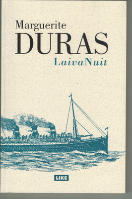 Marguerite Duras : LaivaNuit