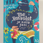 Siri Kolu : Me Rosvolat ja nolo fani - pikkukuva 1