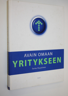 Terho Puustinen : Avain omaan yritykseen