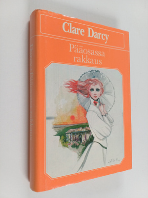Clare Darcy : Pääosassa rakkaus