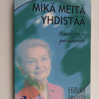 Hilkka Pietilä : Mikä meitä yhdistää : ihmisyys ja perusa... - pikkukuva 1