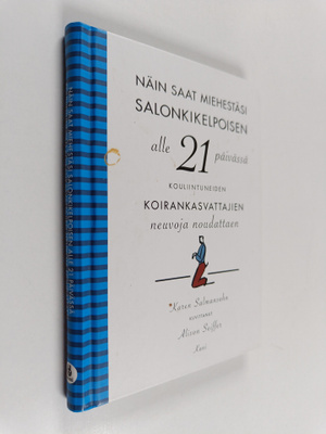 Karen Salmansohn : Näin saat miehestäsi salonkikelpoisen ...
