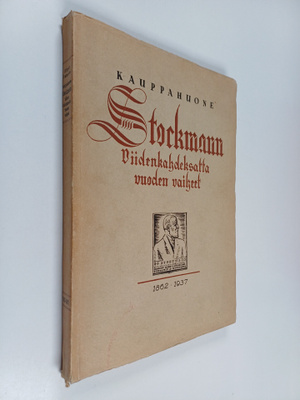 Birger Damsten : Kauppahuone Stockmann : viidenkahdeksatt...