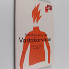 Stanislaw Jerzy Lec : Vastakarvaan : siistimättömiä miete... - pikkukuva 1