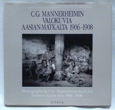 C. G. Mannerheimin valokuvia Aasian-matkalta (sid.)