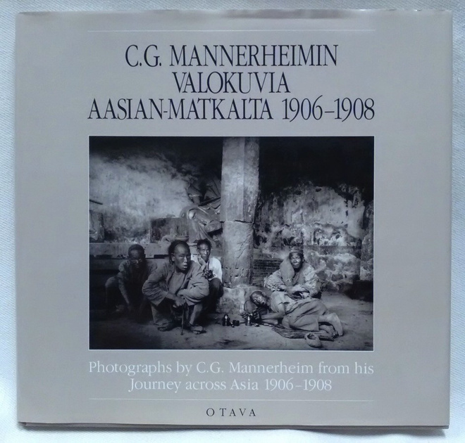 C. G. Mannerheimin valokuvia Aasian-matkalta (sid.)