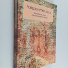 Paul Fogelberg : Pohjan poluilla : suomalaisten juuret ny... - pikkukuva 1