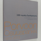 Risto Valkeapää : 100 vuotta luottamusta : koivistolaises... - pikkukuva 1