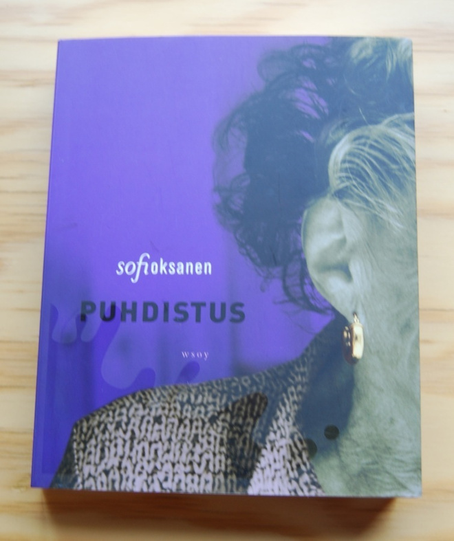Sofi Oksanen: PUHDISTUS. Nidottu kirja 2008 WSOY