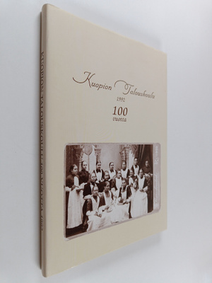 Kuopion Talouskoulu 1992 : 100 vuotta