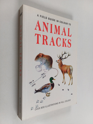 Miroslav Bouchner : A field guide in colour to Animal tracks