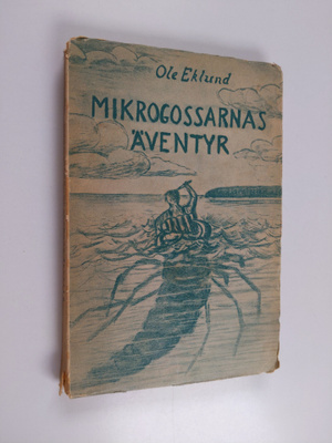 Ole Eklund : Mikrogossarnas äventyr
