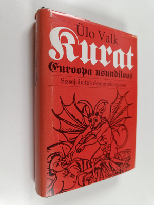 Ulo Valk : Kurat Euroopa usundiloos : sissejuhatus demono...