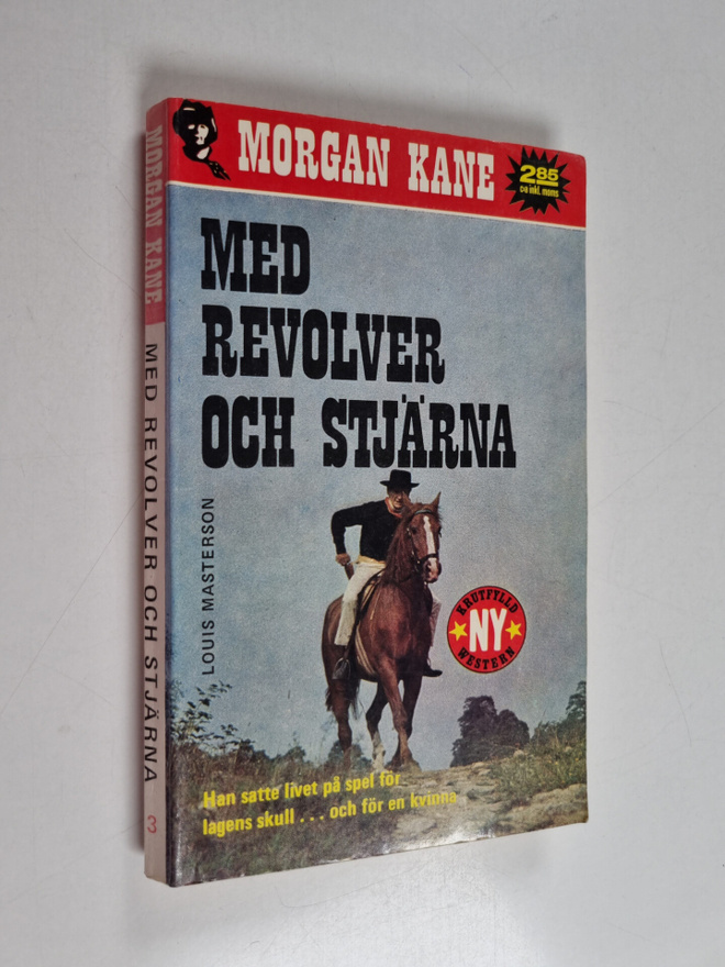 Louis Masterson : Med revolver och stjärna