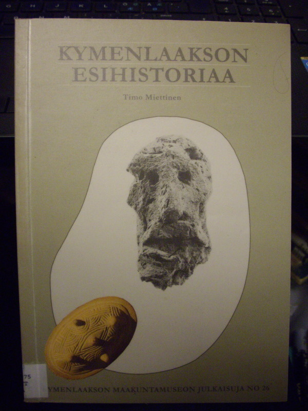 Timo Miettinen: KYMENLAAKSON ESINEHISTORIAA (Sis.pk:t)