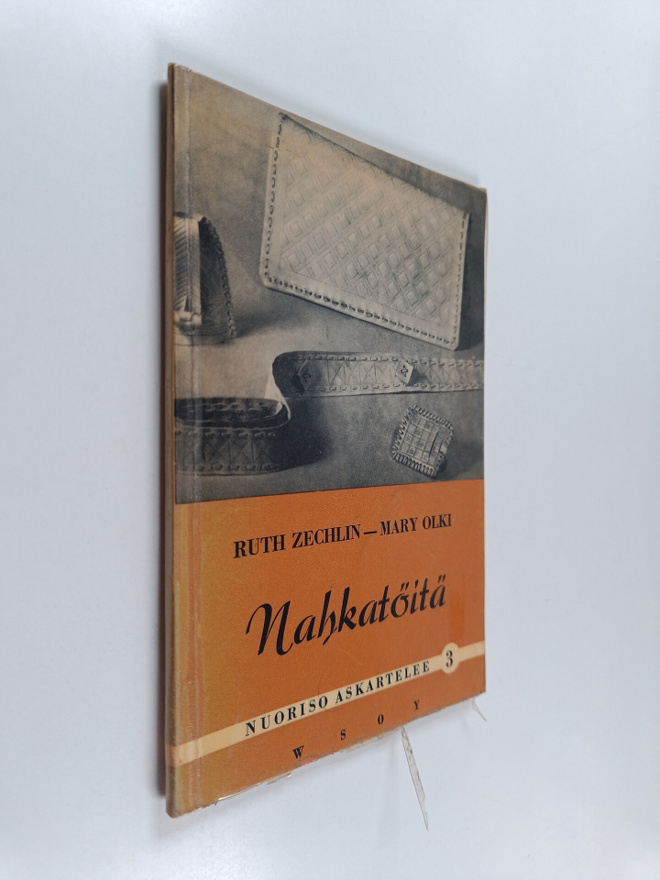 Mary Olki ym. : Nahkatöitä