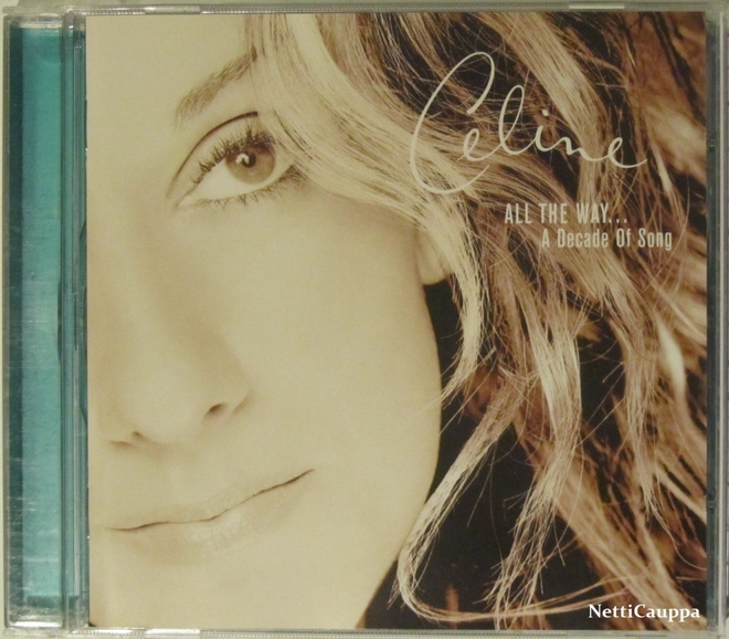 Celine • All The Way... A Decade Of Song CD