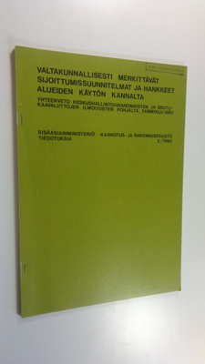 Valtakunnallisesti merkittävät sijoittumissuunnitelmat ja...