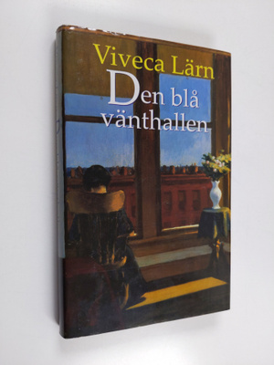 Viveca Lärn : Den blå vänthallen