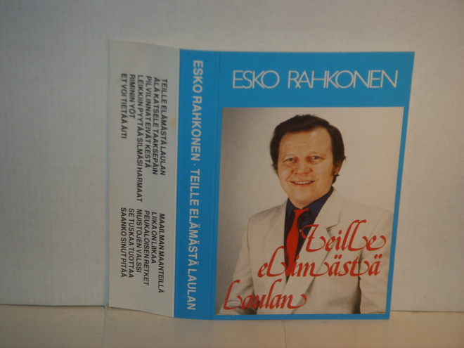 Esko Rahkonen C-kasetti Teille Elämästä Laulan