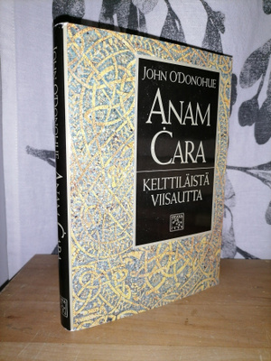 Anam Cara - Kelttiläistä viisautta - 1.p.1999