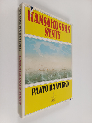 Paavo Haavikko : Kansakunnan synty
