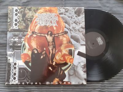 BRUTAL TRUTH Perpetual Conversion 12" 1993