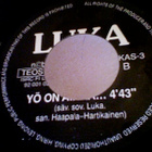 LUKA  ::  RAKKAUDEN HARHAA / YÖ ON AIKAA  ::  VINYYLI  7" - pikkukuva 3