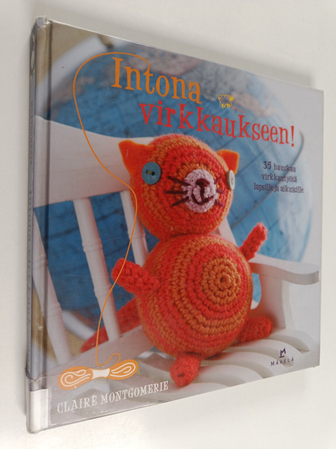 Claire Montgomerie : Intona virkkaukseen! : 35 hauskaa vi...
