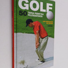 Juha Jormanainen : Golf : 50 tapaa pudottaa pelitasoitusta - pikkukuva 1