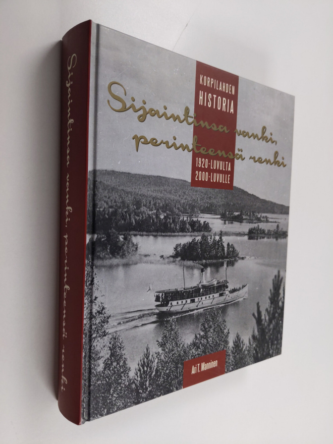 Ari T. Manninen : Sijaintinsa vanki, perinteensä renki : ...